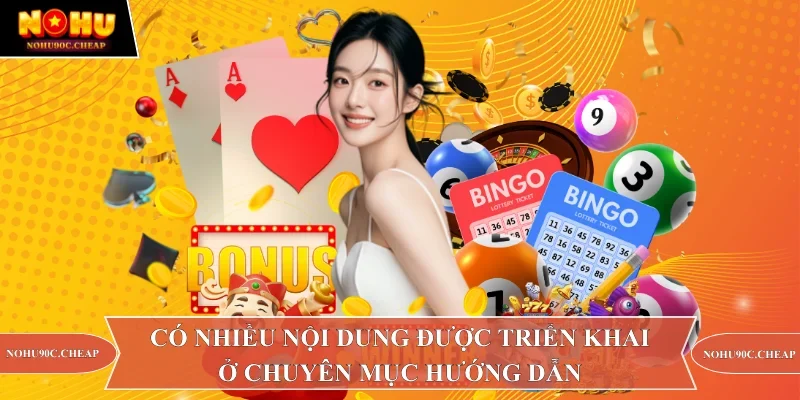 Có nhiều nội dung được triển khai ở chuyên mục hướng dẫn 