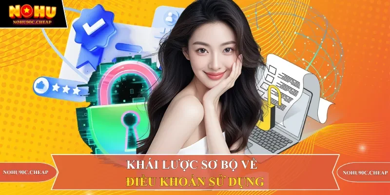 Khái lược sơ bộ về điều khoản sử dụng