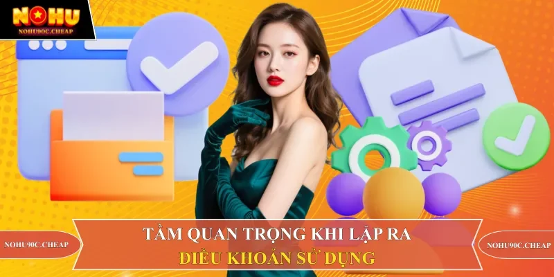 Tầm quan trọng khi lập ra điều khoản sử dụng